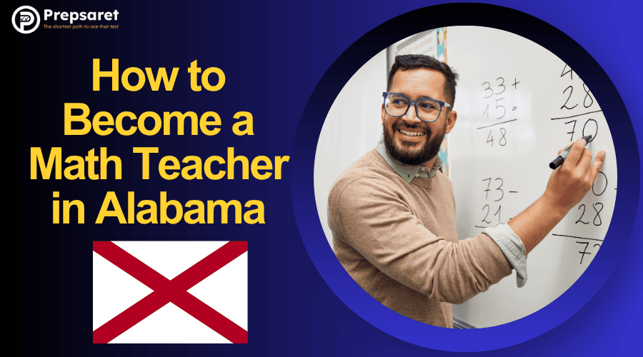 How to Become a Math Teacher in Alabama