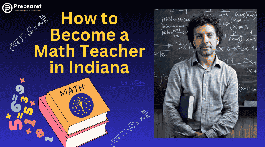 How to Become a Math Teacher in Indiana
