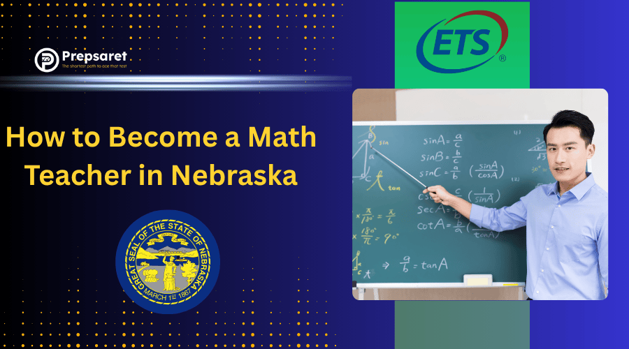 How to Become a Math Teacher in Nebraska