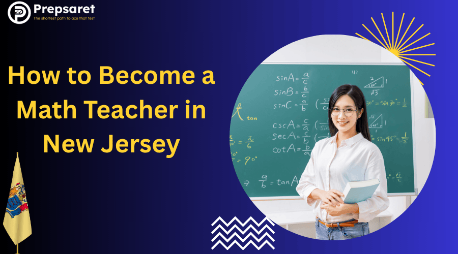 How to Become a Math Teacher in New Jersey