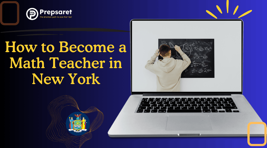 How to Become a Math Teacher in New York