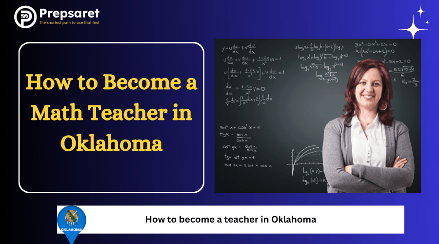 How to Become a Math Teacher in Oklahoma