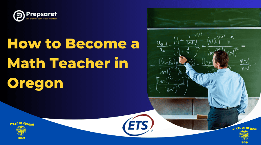 How to Become a Math Teacher in Oregon