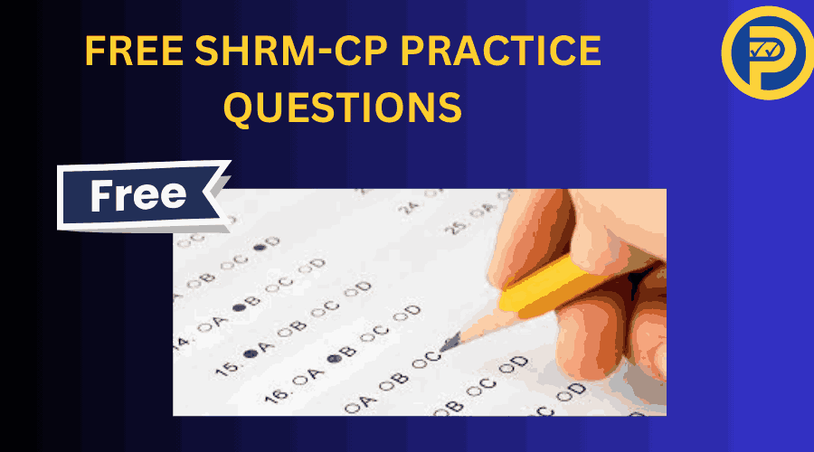 Free SHRM-CP Practice Questions
