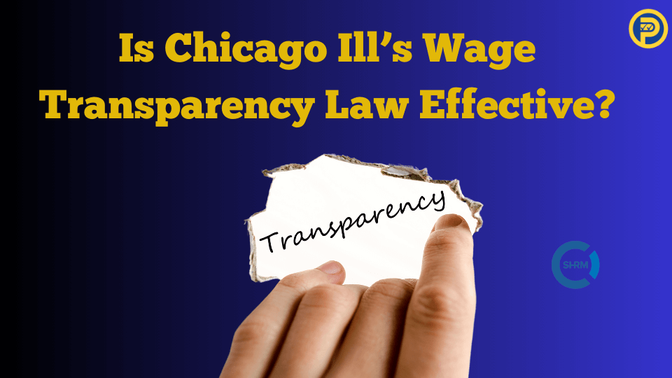Is Chicago Ill’s Wage Transparency Law Effective?