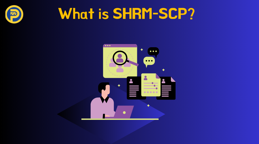 What is SHRM-SCP?
