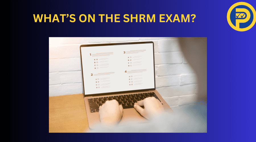 What’s On the SHRM Exam?