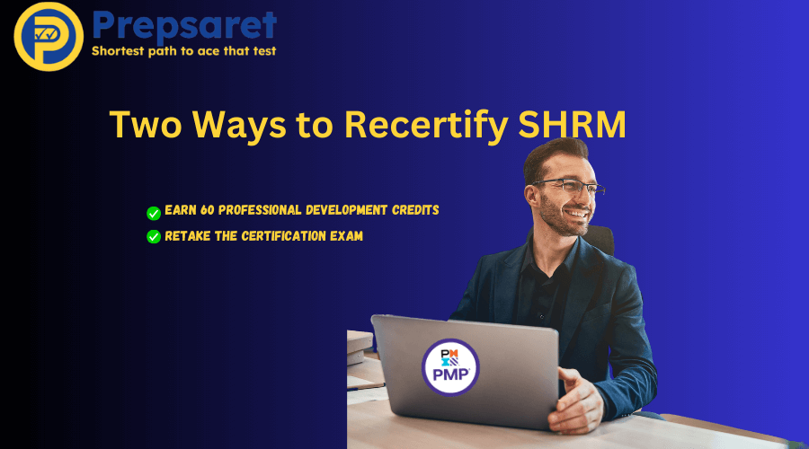 Two best ways to recertify your SHRM certification