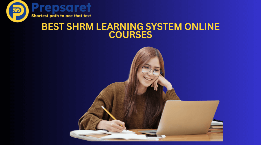 Best SHRM Learning System Online Courses