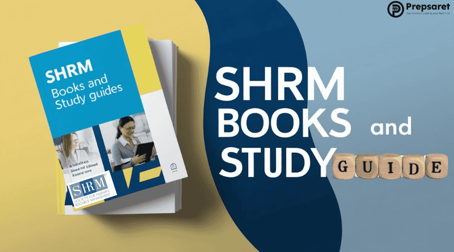 SHRM Books and Study Guides for Exam Preparation