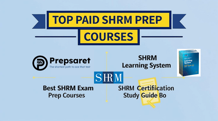 Top Paid SHRM Prep Courses