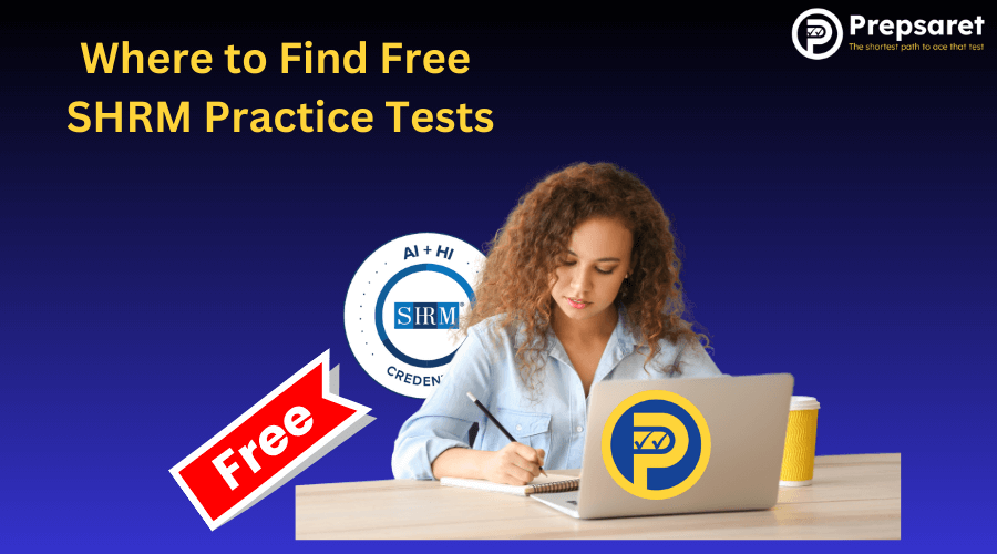 Where to Find Free SHRM Practice Tests